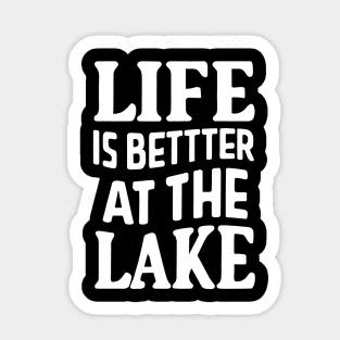 Life is Better at the Lake Sticker